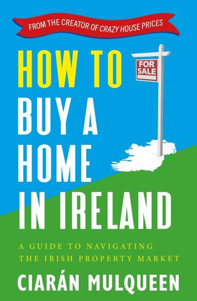 How To Buy A Home In Ireland TPB
