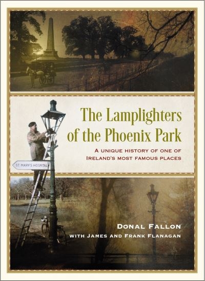 The Lamplighters of the Phoenix Park