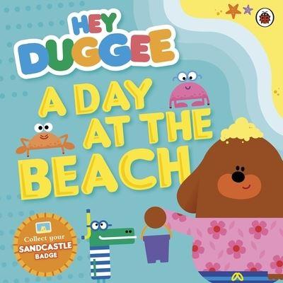 Hey Duggee A Day At The Beach P/B