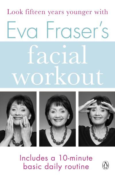 Eva Frasers Facial Workout P/B