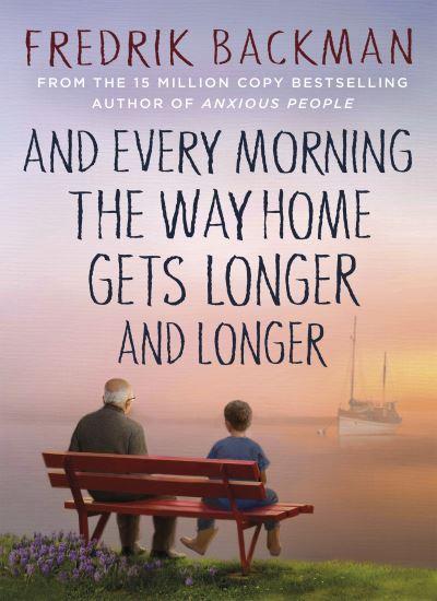 And Every Morning The Way Home Gets Longer And Longer H/B