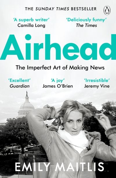 Airhead The Imperfect Art Of Making News P/B
