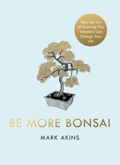 Be More Bonsai P/B