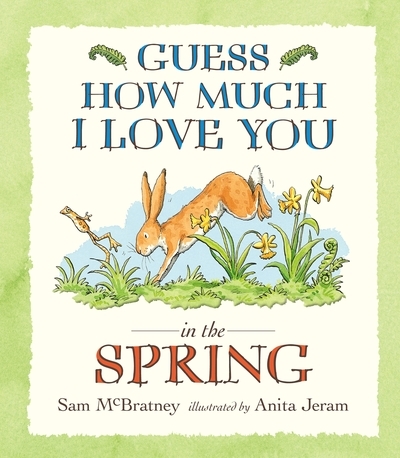Guess How Much I Love You in the Spring P/B