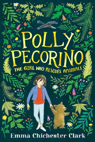 Polly Pecorino The Girl Who Rescues Animals H/B
