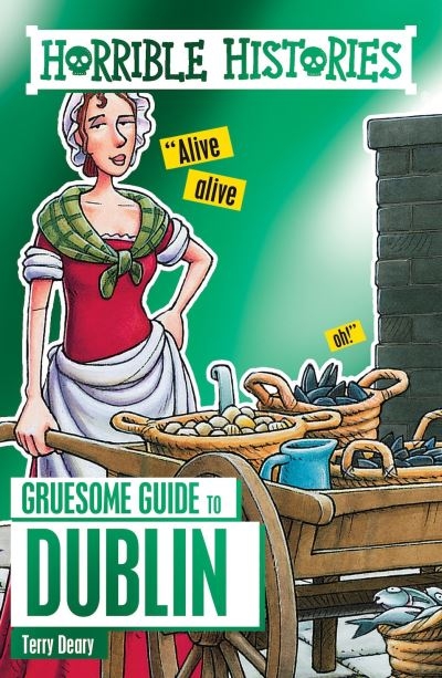 Horrible Histories Gruesome Guides Dublin N/E P/B