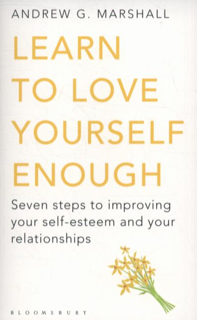 Learn To Love Yourself Enough  P/B
