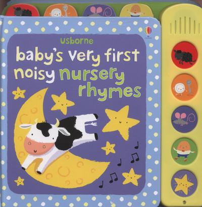 Baby's Very First Noisy Nursery Rhymes