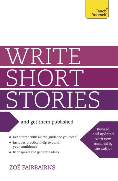 Write Short Stories - and Get Them Published