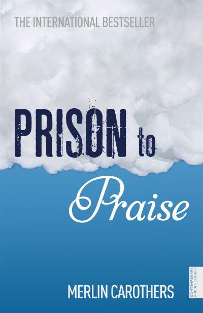 Prison To Praise