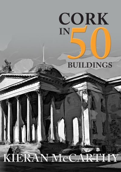 Cork In 50 Buildings P/B