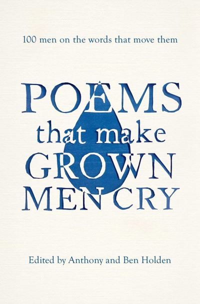 Poems That Make Grown Men Cry  P/B