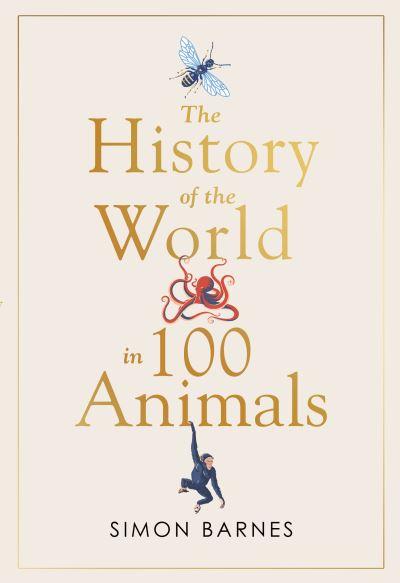 The History of the World in 100 Animals