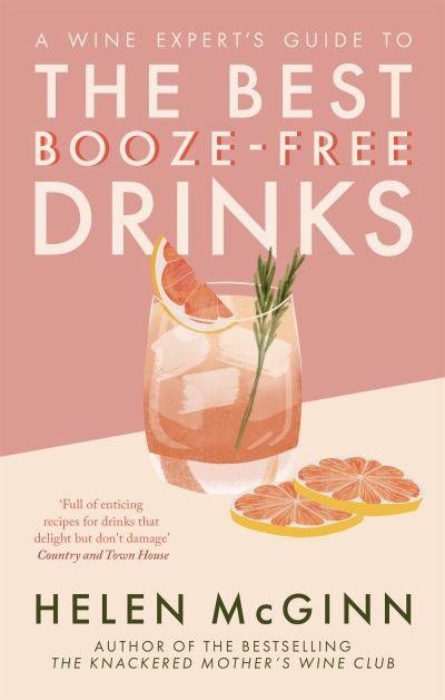 A Wine Expert's Guide To the Best Booze-Free Drinks