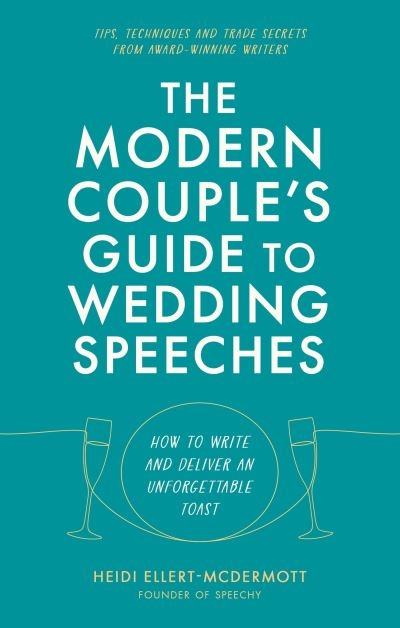 Modern Couples Guide To Wedding Speeches P/B