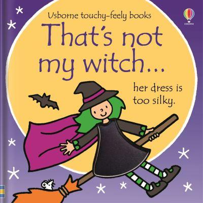Thats Not My Witch Board Book