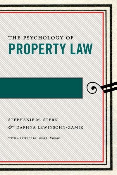 The Psychology of Property Law