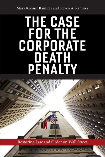 The Case For the Corporate Death Penalty