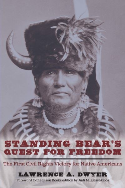 Standing Bear's Quest For Freedom
