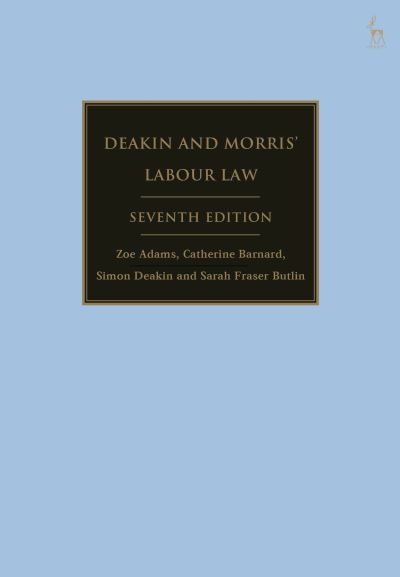 Deakin and Morris' Labour Law