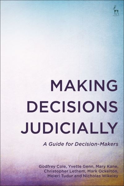 Making Decisions Judicially