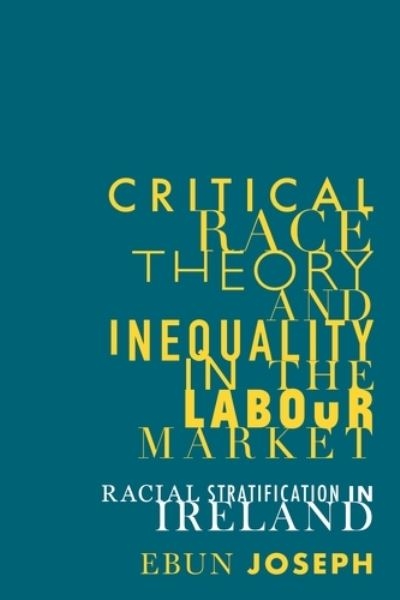 Critical Race Theory and Inequality in the Labour Market