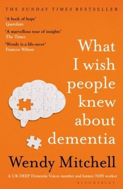 What I Wish People Knew About Dementia P/B