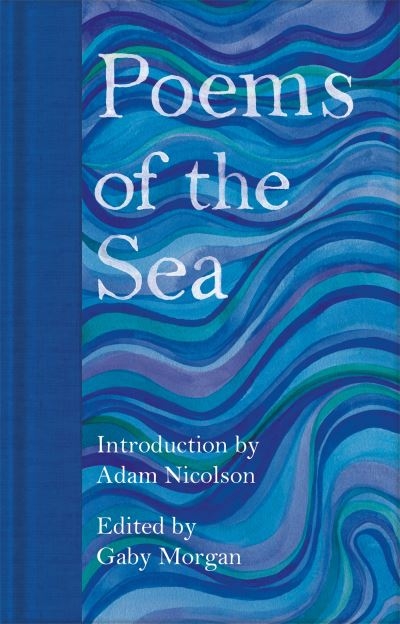 Poems Of The Sea Macmillan Collectors Library H/B