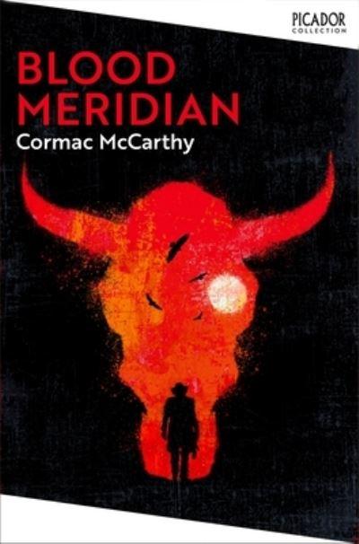 Blood Meridian, or, The Evening Redness in the West