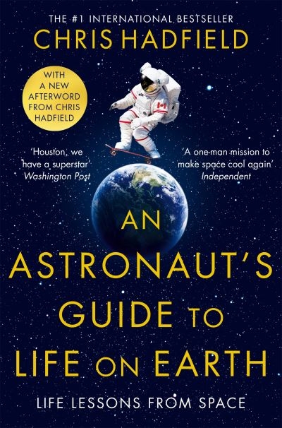 An Astronauts Guide To Life On Earth P/B
