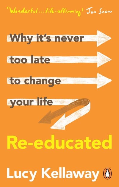 Reeducated Why Its Never Too Late To Change Your Life P/B