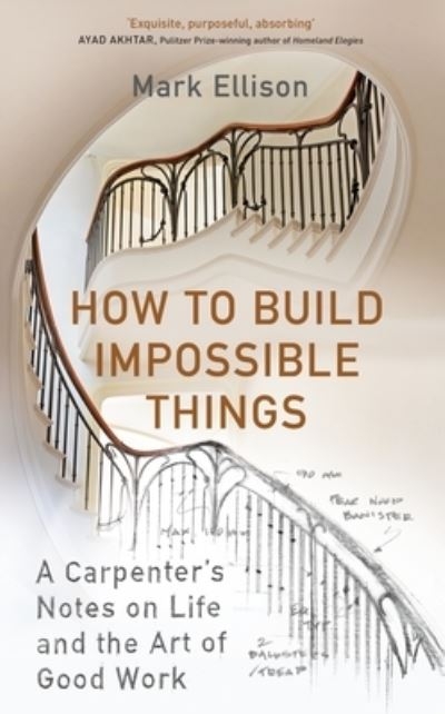 How To Build Impossible Things H/B