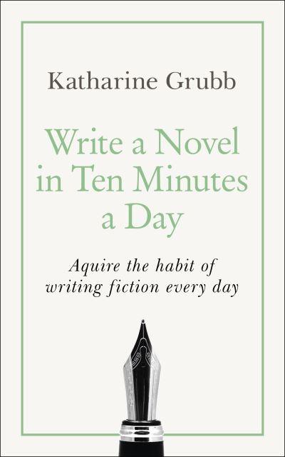 Write a Novel in Ten Minutes a Day