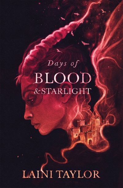 Days of Blood and Starlight  N/E P/B