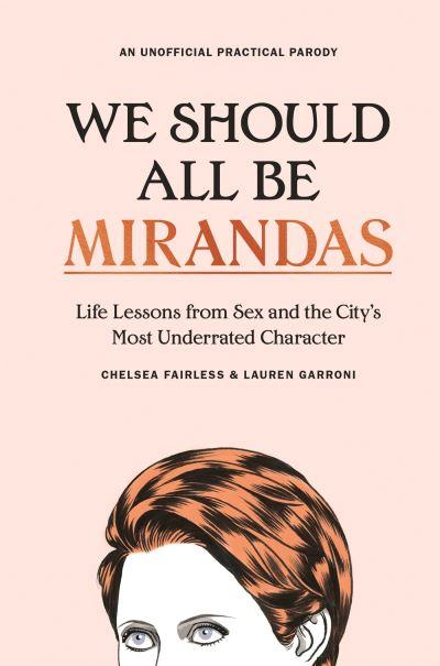 We Should All Be Mirandas H/B