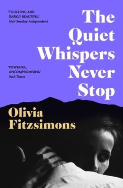 Quiet Whispers Never Stop P/B