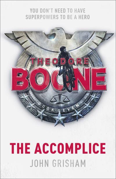 Theodore Boone The Accomplice P/B