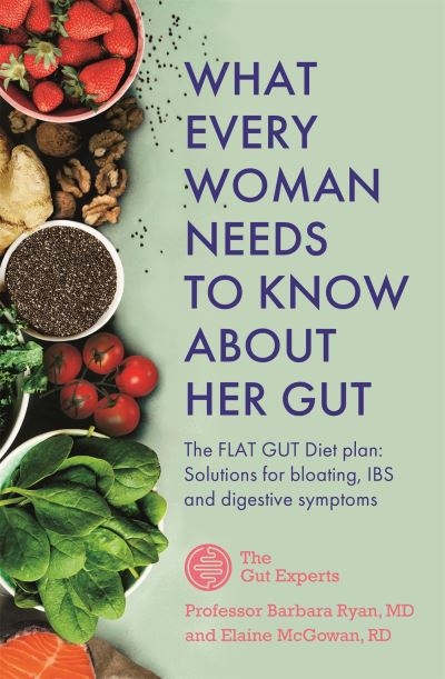 What Every Woman Needs To Know About Her Gut TPB