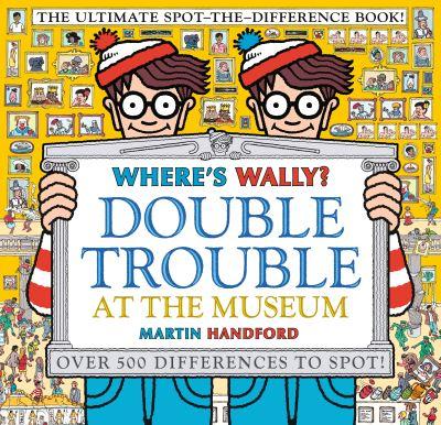 Wheres Wally Double Trouble At The Museum P/B