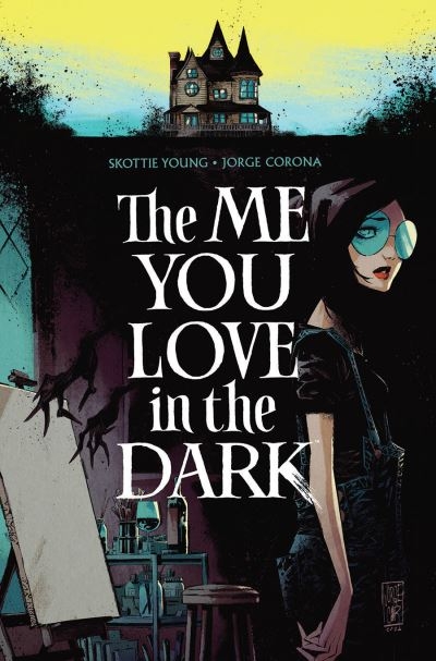 The Me You Love in the Dark. Volume 1