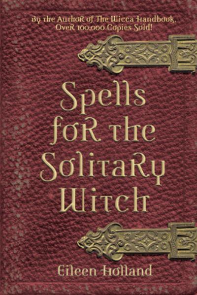 Spells For the Solitary Witch