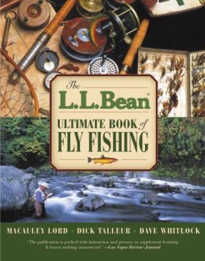 The L.L. Bean Ultimate Book of Fly Fishing