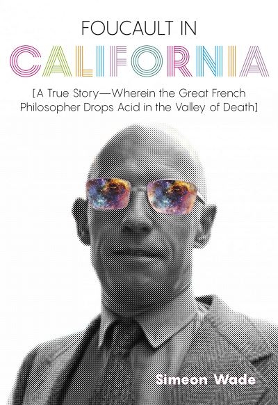 Foucault in California