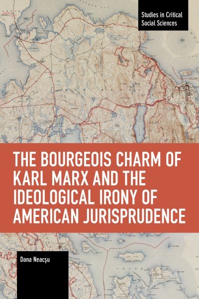 The Bourgeois Charm of Karl Marx & the Ideological Irony of