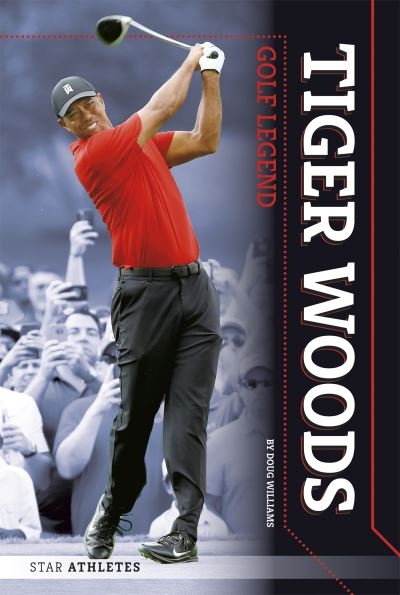 Tiger Woods: Golf Legend