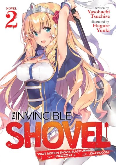 The Invincible Shovel. Vol. 2