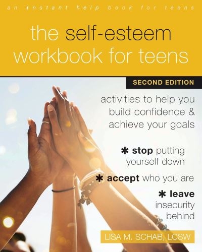 The Self-Esteem Workbook For Teens