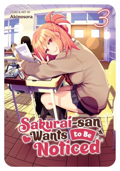 Sakurai-San Wants To Be Noticed. 3