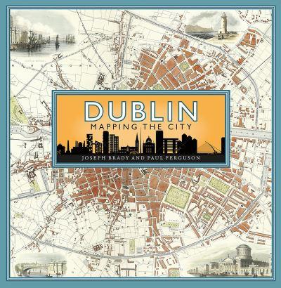 Dublin: Mapping the City H/B