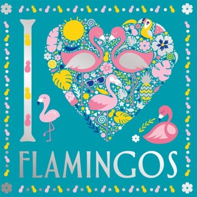I Heart Flamingos P/B